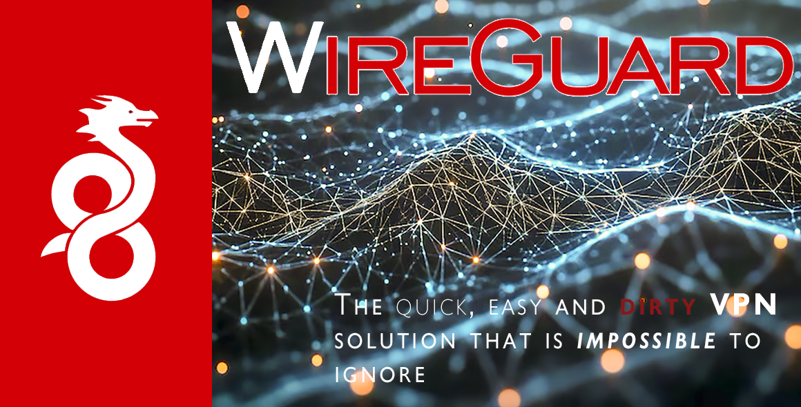 WireGuard – The quick and the dirty VPN